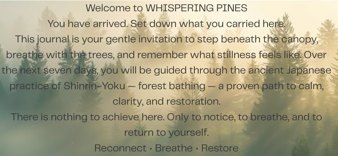 🌲 Whispering Pines: A 7-Day Shinrin-Yoku Journey ~ Digital Download